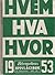 Hvem hva hvor 1953 : Aftenpostens oppslagsbok