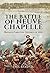 The Battle of Neuve Chapelle: Britain's Forgotten Offensive of 1915: Britain’s Forgotten Offensive of 1915