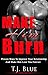 Make Him Burn: Proven Ways ...