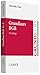 Grundkurs BGB: Eine Darstellung zur Vermittlung von Grundlagenwissen im bürgerlichen Recht mit Fällen und Fragen zur Lern- und Verständniskontrolle sowie mit Übungsklausuren