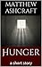 Hunger: a short story