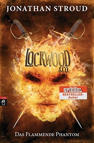 Das Flammende Phantom (Lockwood & Co. #4)