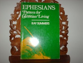 Ephesians: Pattern for Christian Living (Paperback)