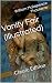 Vanity Fair by William Makepeace Thackeray Vanity Fair by William Makepeace Thackeray