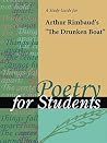 A Study Guide for Arthur Rimbaud's "The Drunken Boat" (Poetry for Students)