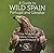 A Guide to Wild Spain, Port...