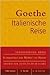Italienische Reise Sonderausgabe by Johann Wolfgang von Goethe Italienische Reise Sonderausgabe by Johann Wolfgang von Goethe