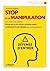Stop à la manipulation: Une...