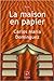 La Maison En Papier