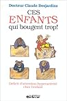 Enfants qui bougent trop (Ces)
