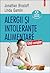 Alergii și intoleranțe alimentare: ghid complet
