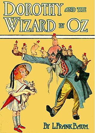 Dorothy and the Wizard in Oz