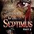 Sacrifice of the Septimus: Part 2 (Afterlife Saga, #7)