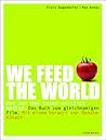 We Feed The World...