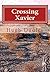 Crossing Xavier (The Storytellers Book 1)
