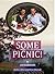 Some Picnic!