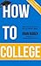 How To College
