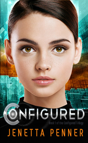 Configured (Configured, #1)