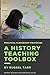 A History Teaching Toolbox by Russel Tarr A History Teaching Toolbox by Russel Tarr