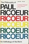 The Philosophy Of Paul Ricoeur: An Anthology Of His Work The Philosophy Of Paul Ricoeur: An Anthology Of His Work