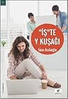 İş'te Y Kuşağı İş'te Y Kuşağı