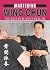 Mastering Wing Chun Kung Fu by Samuel Kwok