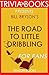 Bill Bryson's The Road to Little Dribbling - For Fans (Trivia-On-Books)
