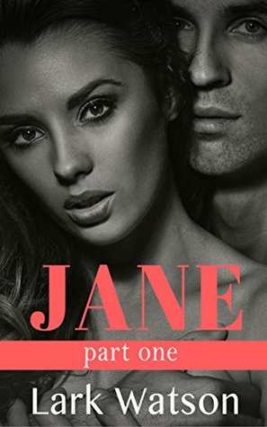 Jane: Part One (Tower House #1)