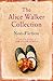 The Alice Walker Collection: Non-Fiction