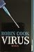 Virus by Robin Cook