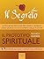 Il Segreto. Il prototipo spirituale: Tecnica guidata (Italian Edition)