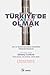 Türkiye'de Farklı Olmak by Binnaz Toprak
