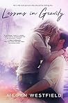 Lessons in Gravity by Megan Westfield