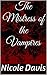 The Mistress of the Vampires (Amelia's Chronicles Book 1)