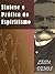 Síntese Doutrina e Prática do Espiritismo (Portuguese Edition)