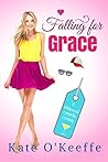 Falling for Grace (Wellywood Romantic Comedy #3)