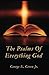 The Psalms Of Everything God
