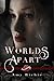 Worlds Apart (Saint's Grove #9)