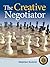 The Creative Negotiator by Stephen Kozicki