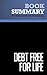 Summary: Debt Free for Life: Review and Analysis of Bach's Book