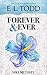 Forever and Ever: Volume Three