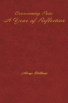 Overcoming Pain: A Year of Reflection