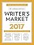 Writer's Market 2017 by Robert Lee Brewer