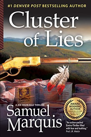 Cluster of Lies (A Joe Higheagle Novel Book 2)