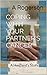 Coping With Your Partner's Cancer by A Rogerson