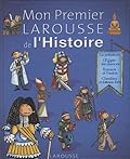 Mon Premier Larousse de l'Histoire