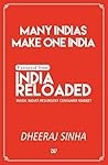 Many Indias make one India Extracted from India Reloaded Many Indias make one India Extracted from India Reloaded