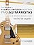 Guía Práctica De Teoría De Música Moderna Para Guitarristas: Con más de 180 minutos de ejemplos de audio (teoría de la guitarra nº 1) (Spanish Edition)