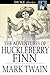 The Adventures of Huckleberry Finn
