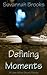 Defining Moments